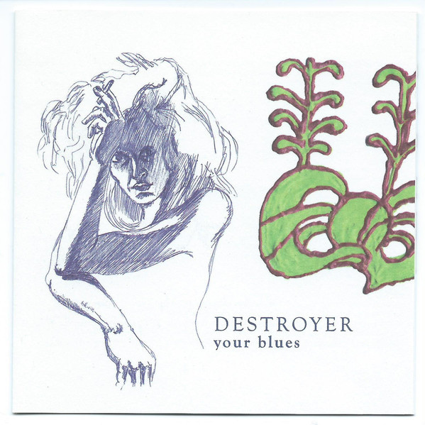 Your Blues - Destroyer - CD