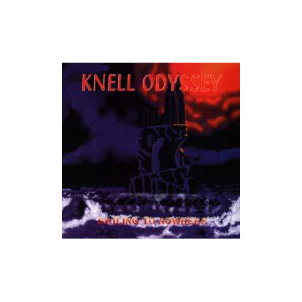 Sailing To Nowhere - Knell Odyssey - CD