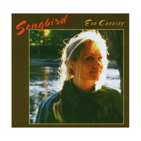 Songbird - Eva Cassidy - CD