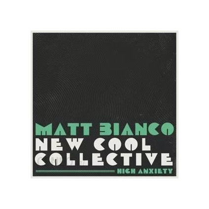 High Anxiety - Bianco Matt & New Collective - CD