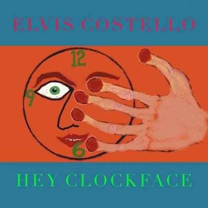 Hey Clockface - Costello Elvis - LP