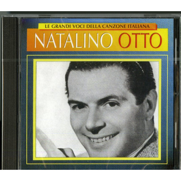 Le Grandi Voci . Natalino Otto - Otto Natalino - CD