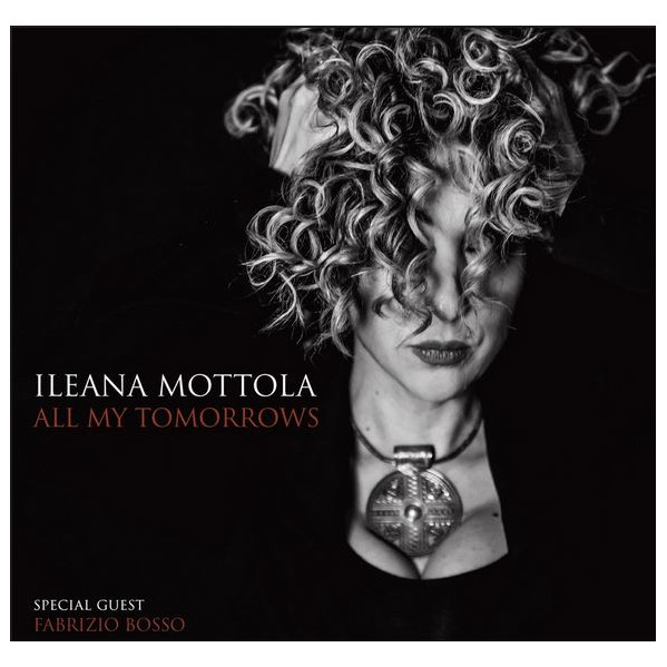 All My Tomorrows - Mottola Ileana - CD