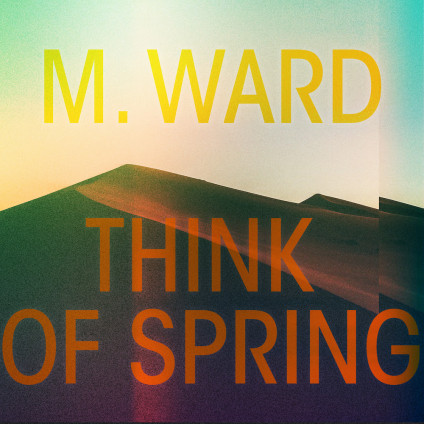 Think Of Spring - Ward M. - CD
