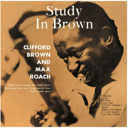 Study In Brown - Clifford Brown And Max Roach - LP