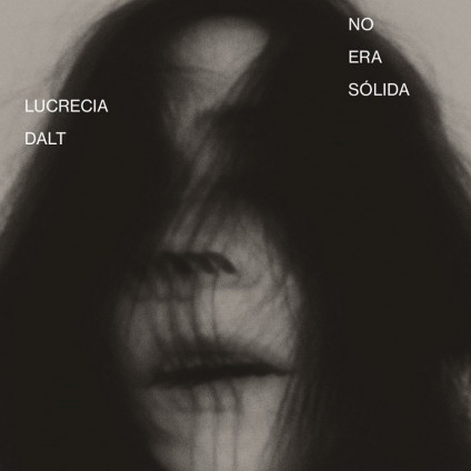 No Era Solida - Lucrecia Dalt - LP