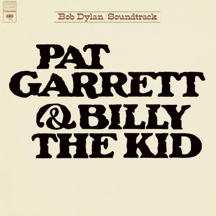 Pat Garrett & Billy The Kid - Original Soundtrack Recording - Bob Dylan - LP
