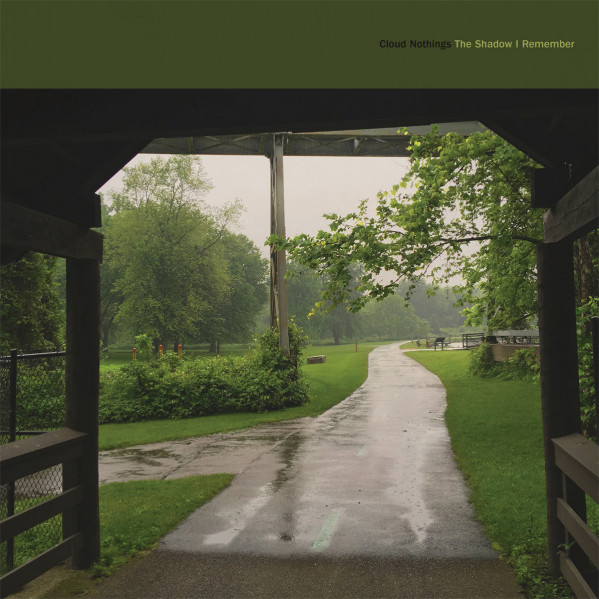 Shadow I Remember - Cloud Nothings - LP