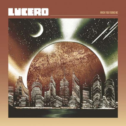 When You Found Me (Cokebottle Clear) - Lucero - LP