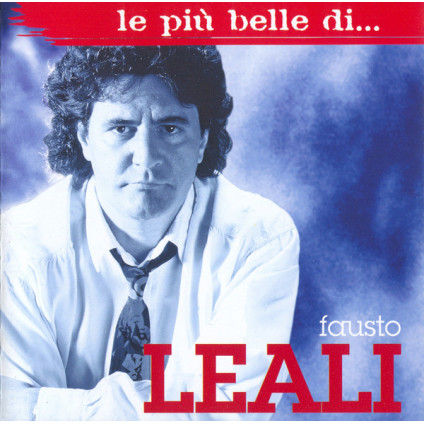 Le PiÃ¹ Belle Di... - Fausto Leali - CD