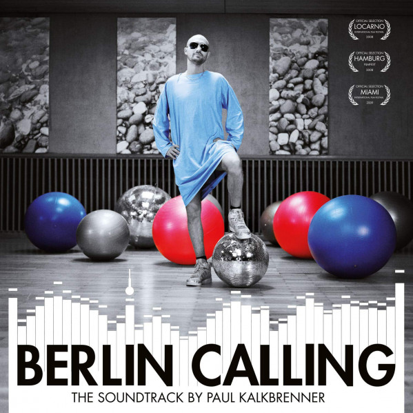 Berlin Calling (The Soundtrack) - Paul Kalkbrenner - LP
