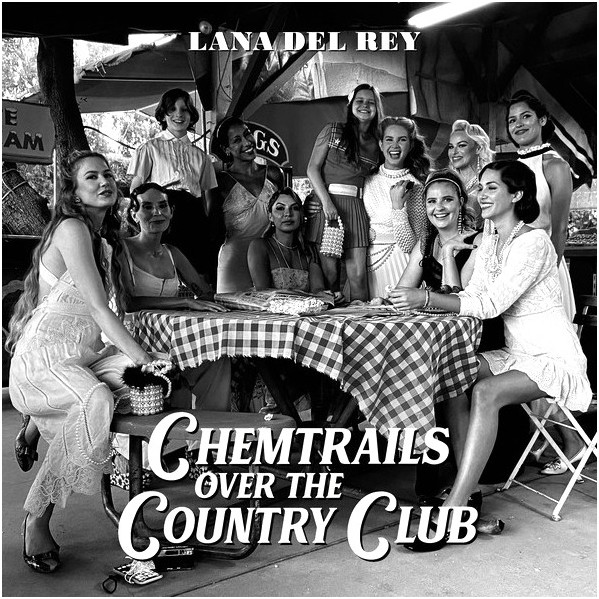 Chemtrails Over The Country Club - Lana Del Rey - LP