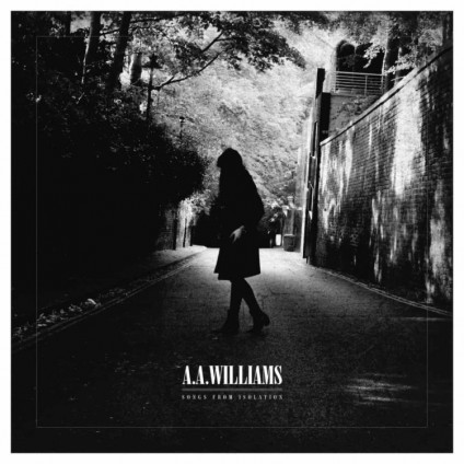 Songs From Isolation - A.A.Williams - LP