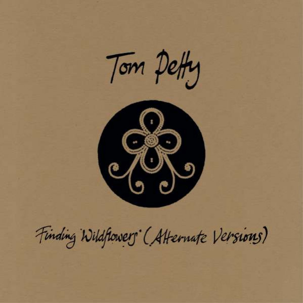 Finding Wildflowers (Alternate Versions) - Tom Petty - LP