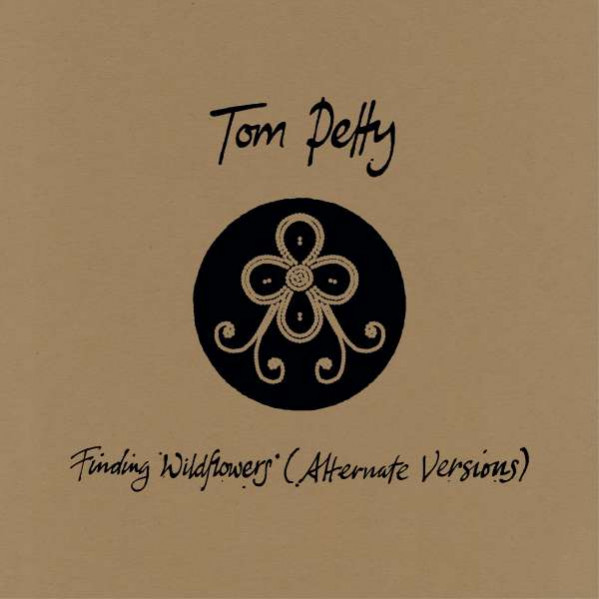 Finding Wildflowers (Alternate Versions) - Tom Petty - LP