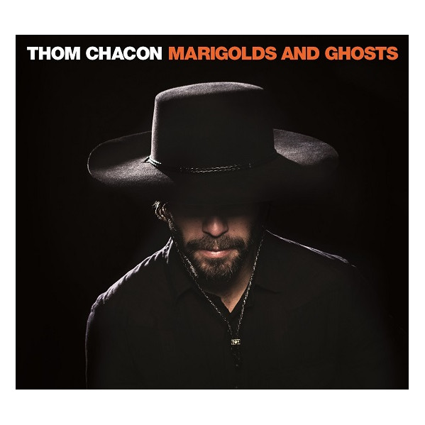 Marigolds & Ghosts - Chacon Thom - CD