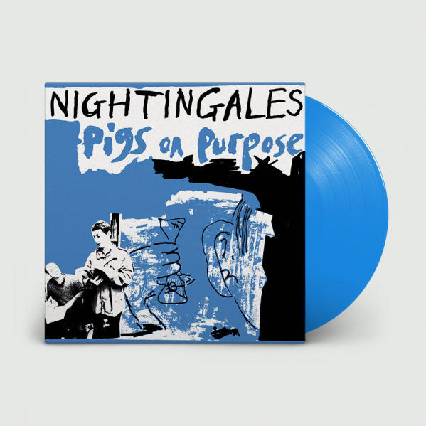 Pigs On Purpose (Vinyl Blue) - Nightingales - LP