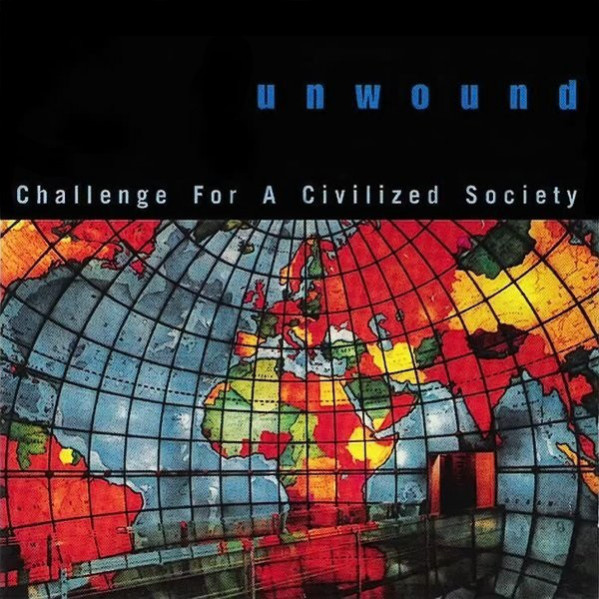 Challenge For A Civilized Society - Unwound - LP