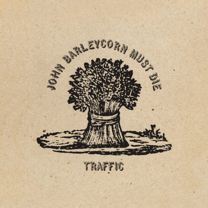 John Barleycorn Must Die (180 Gr. Remastered) - Traffic - LP