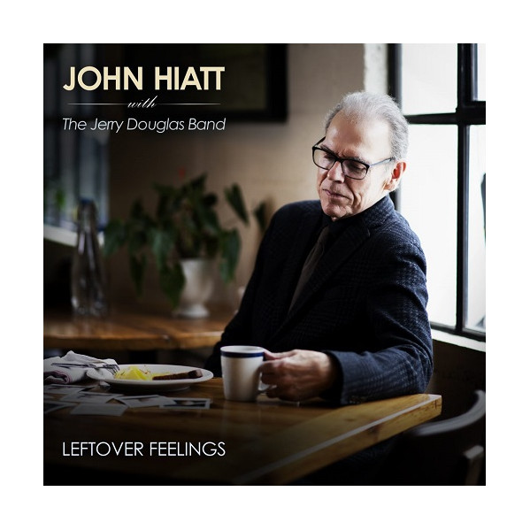 Leftover Feelings (Indie Exclusive) - Hiatt John With The Douglas Jerry Band - LP