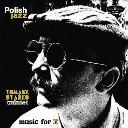 Music For K (Polish Jazz) - Tomasz Stanko Quintet - LP