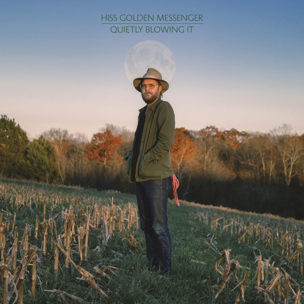 Quietly Blowing It - Hiss Golden Messenger - CD
