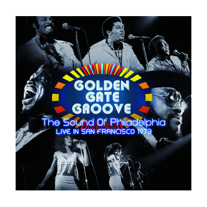 Golden Gate Groove (The Sound Of Philadelphia Live in San Francisco 1973) - Various - LP