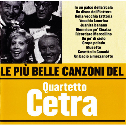 Le PiÃ¹ Belle Canzoni Del Quartetto Cetra - Quartetto Cetra - CD