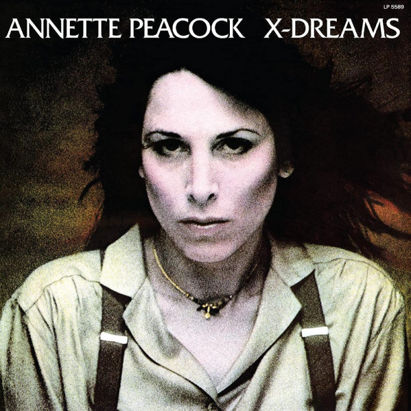X-Dreams - Annette Peacock - LP