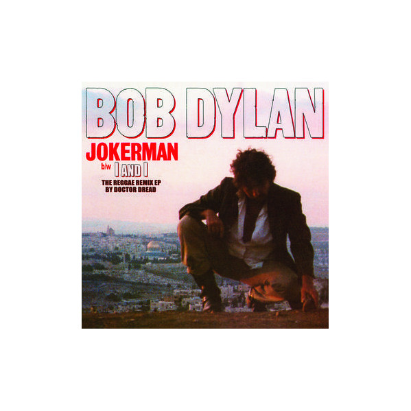 Jokerman / I And I (The Reggae Remix EP) - Bob Dylan - LPMIX