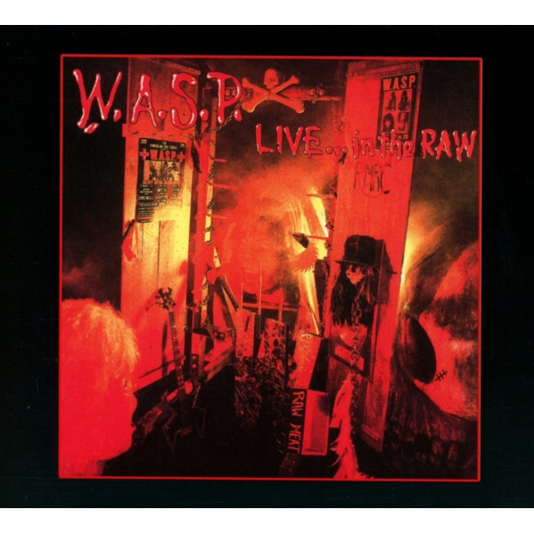 Live... In The Raw - W.A.S.P. - CD