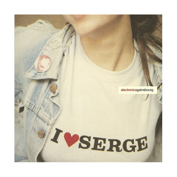 I ? Serge (Electronica Gainsbourg) - Serge Gainsbourg - LP