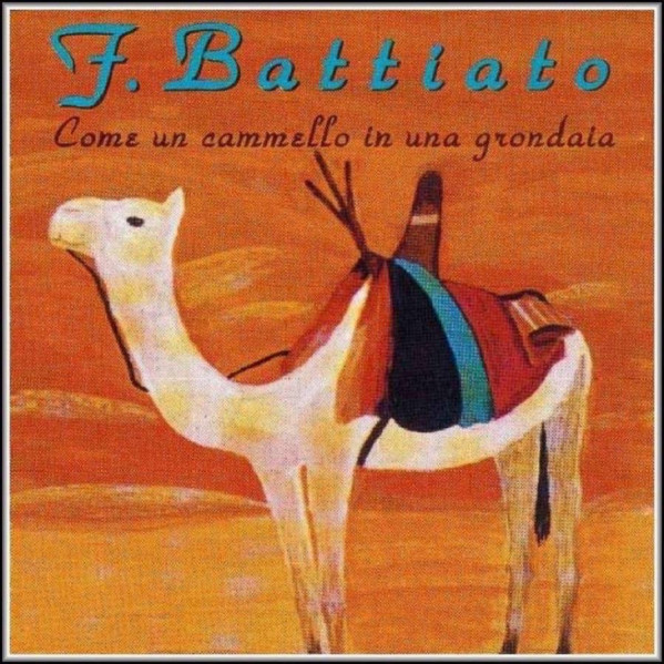 Come Un Cammello In Una Grondaia - F. Battiato - LP