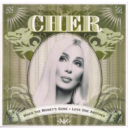 When The Money's Gone / Love One Another - Cher - CD