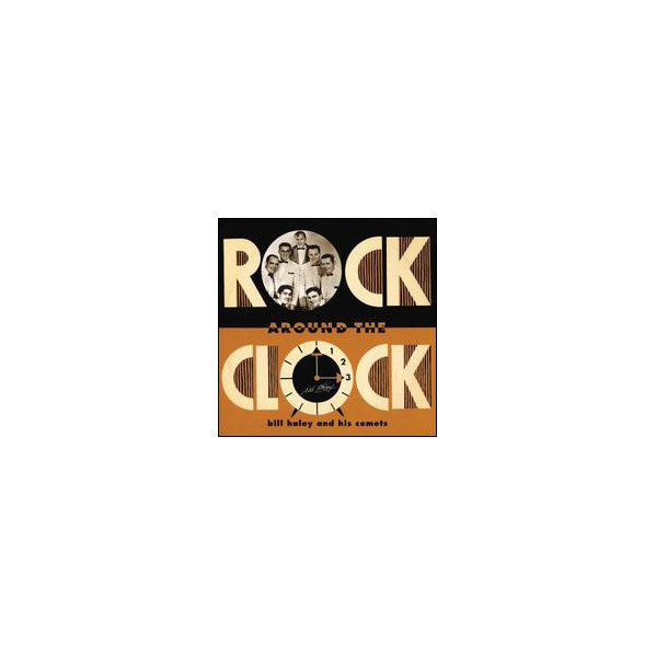 Rock Around The Clock - Bill Haley And His Comets - CD