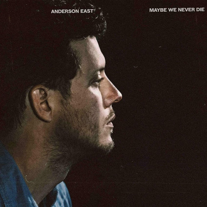 Maybe We Never Die - Anderson East - CD