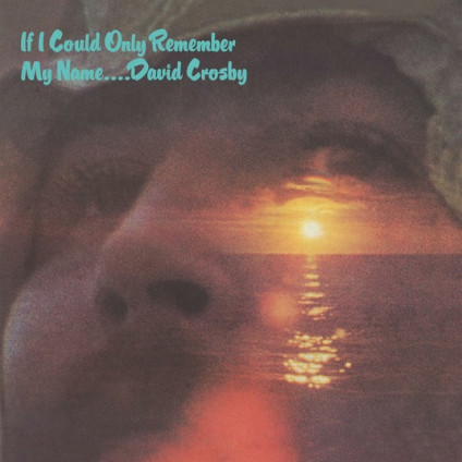 If I Could Only Remember My Name - Crosby David - CD
