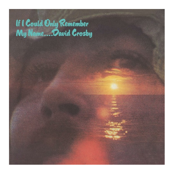 If I Could Only Remember My Name - Crosby David - CD