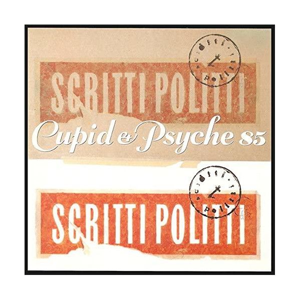 Cupid & Psyche 85 - Scritti Politti - LP