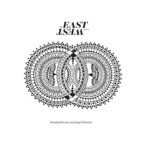 My East Is Your West (Japanese Edition) (180 Gr.) - Korwar Sarathy - LP