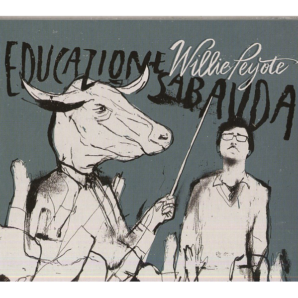 Educazione Sabauda - Peyote Willie - CD