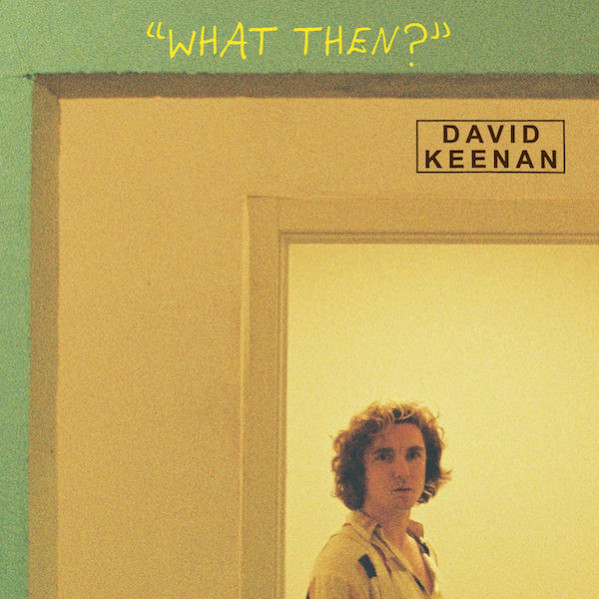 What Then? - Keenan David - CD