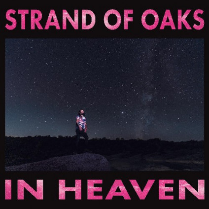In Heaven - Strand Of Oaks - LP
