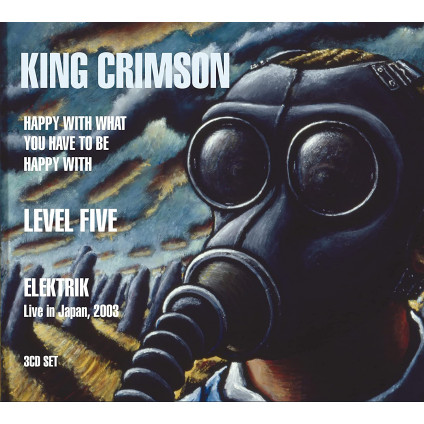 Happy With What You Have To Be Happy With (Level 5) (Box 3 Cd) - King Crimson - CD