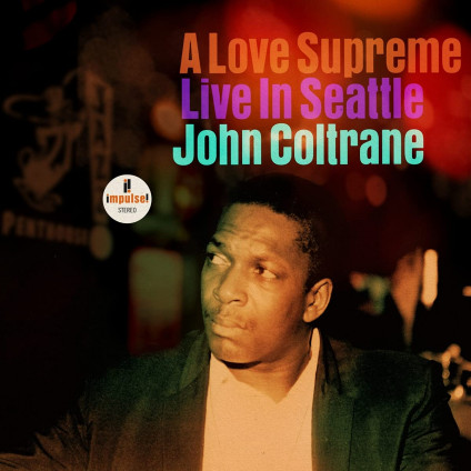 A Love Supreme: Live In Seattle - John Coltrane - CD