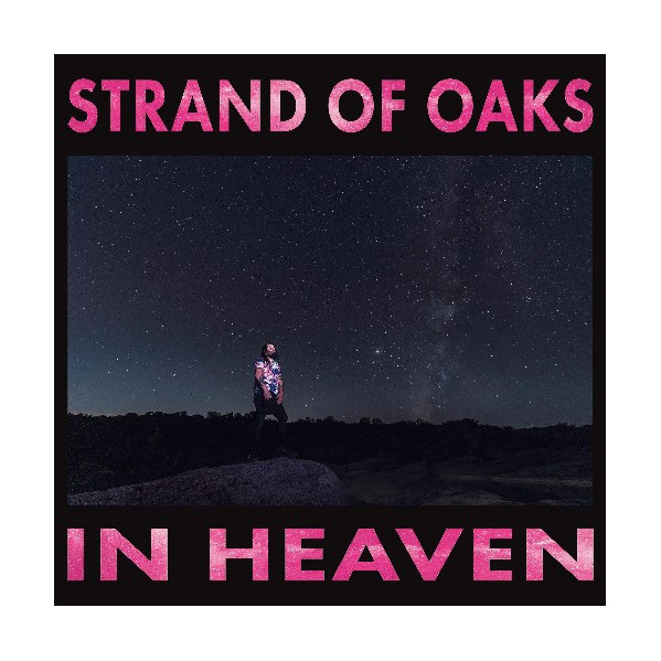 In Heaven - Strand Of Oaks - LP