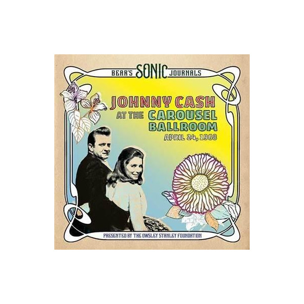 Bear'S Sonic Journals Johnny Cash At Carousel Ballroom 1968 - Cash Johnny - LP