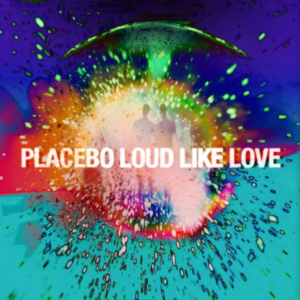 Loud Like Love - Placebo - CD