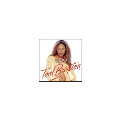 Breathe Again The Best Of - Braxton Toni - CD