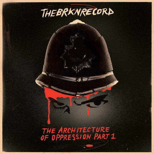 The Architecture Of Oppression Part.1 (Vinyl Red Splattered) - Brkn Record The - LP